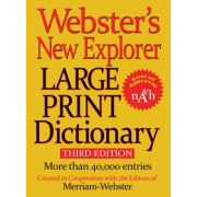 Webster's New Explorer Large Print Dictionary, Third Edition